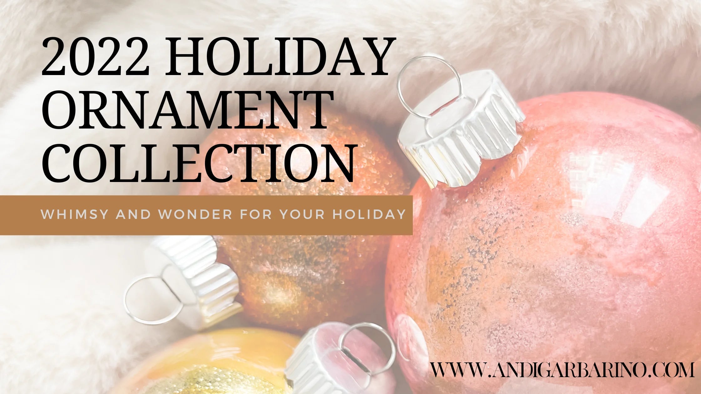 Holiday Ornament Collection